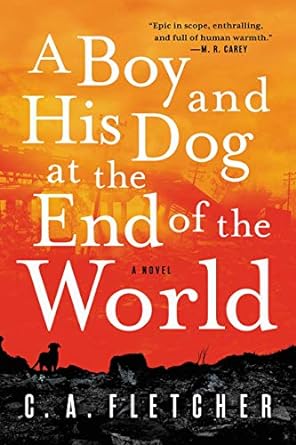 A Boy and His Dog at the End of the World book cover