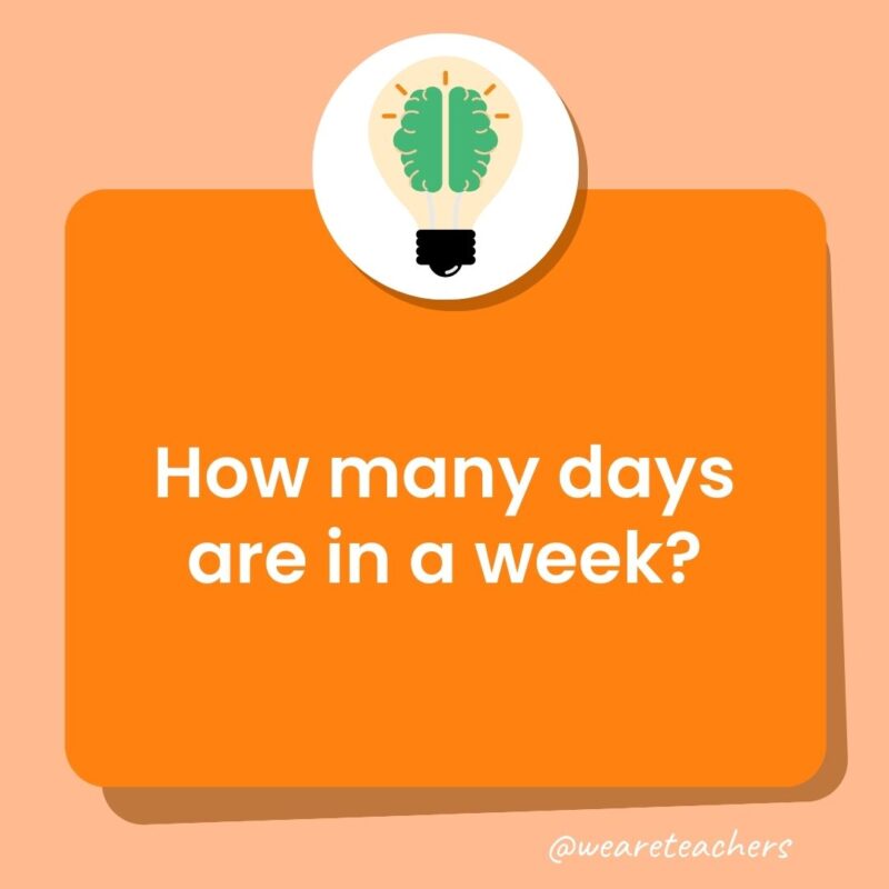 How many days are in a week?