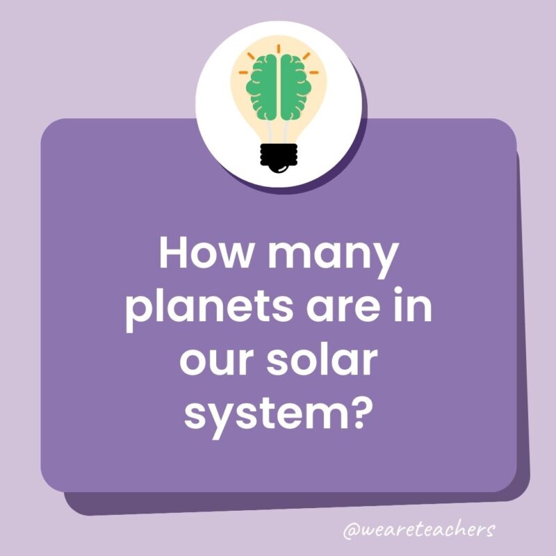 How many planets are in our solar system?