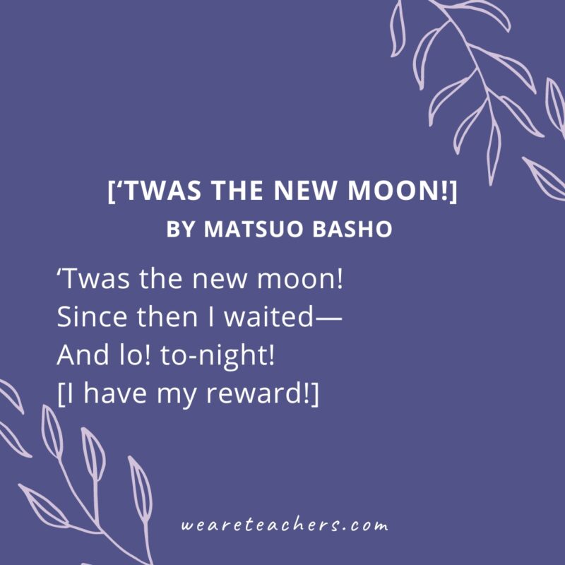 [‘Twas the new moon!] by Matsuo Basho. - Haiku Poems for Kids