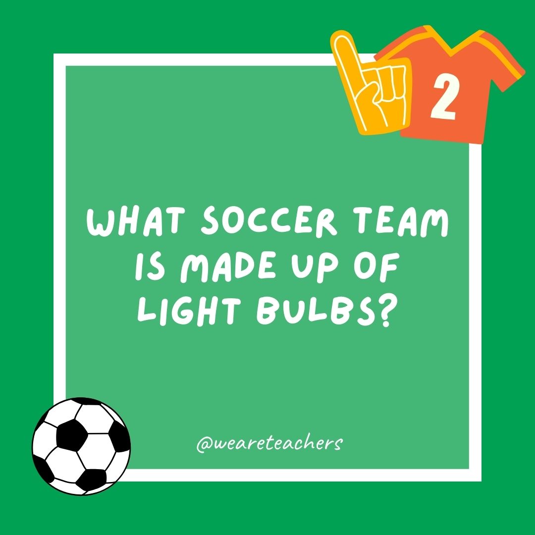 What soccer team is made up of light bulbs? What soccer team is made up of light bulbs?