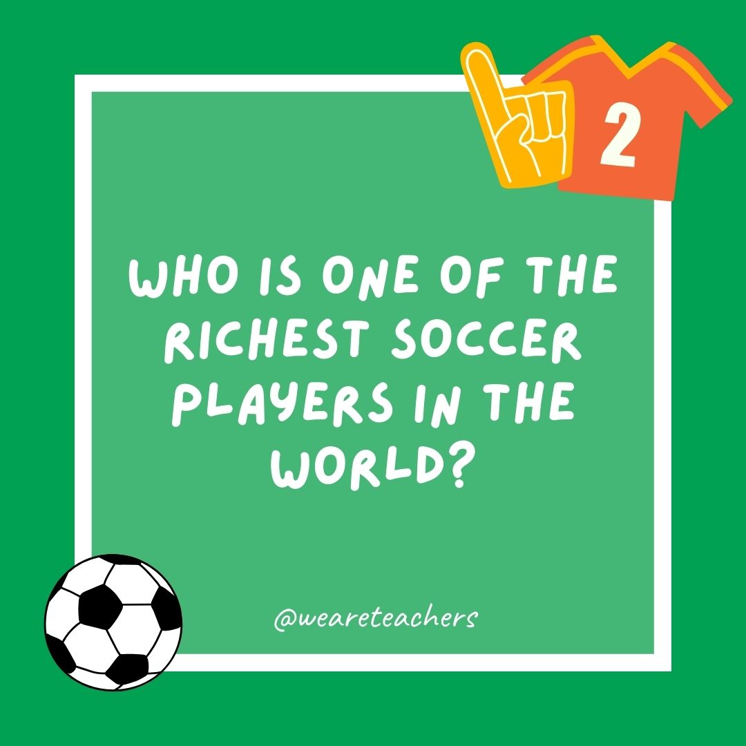 Who is one of the richest soccer players in the world? Who is one of the richest soccer players in the world?