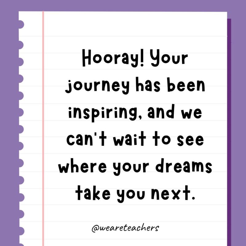 Hooray! Your journey has been inspiring, and we can’t wait to see where your dreams take you next.