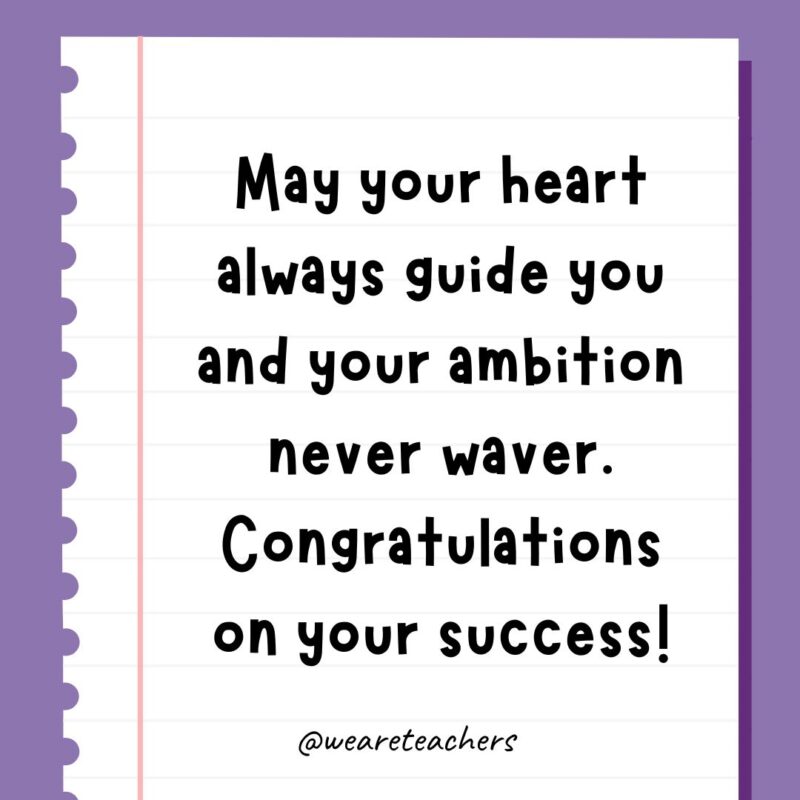 May your future be as bright as the joy you bring to everyone around you.