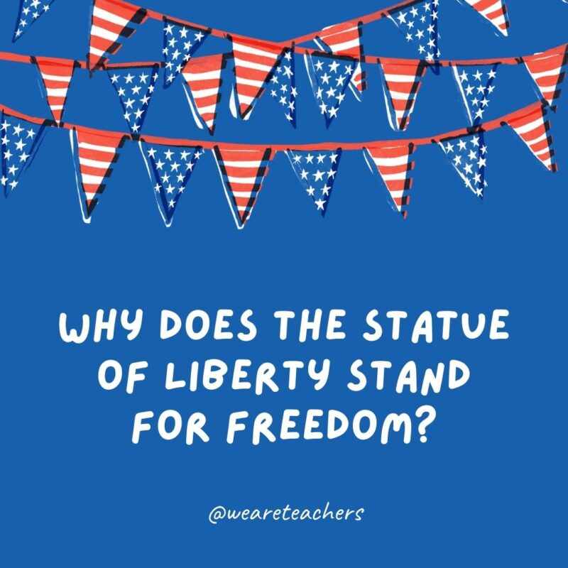 Why does the Statue of Liberty stand for freedom?