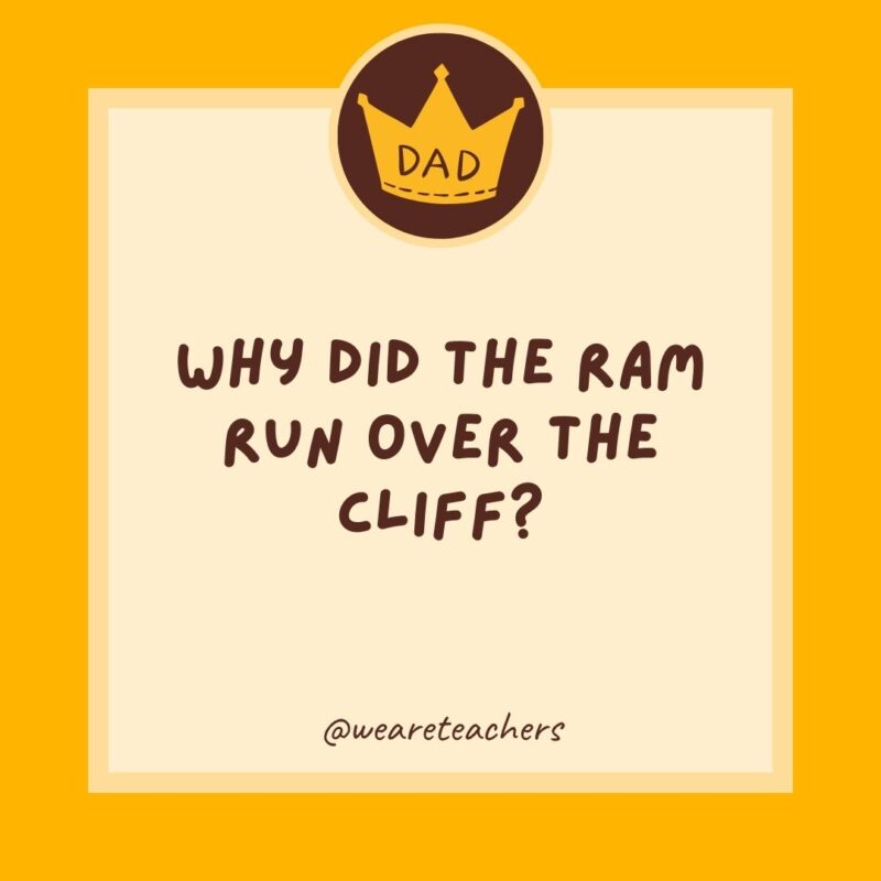Why did the ram run over the cliff? He didn’t see the ewe turn.