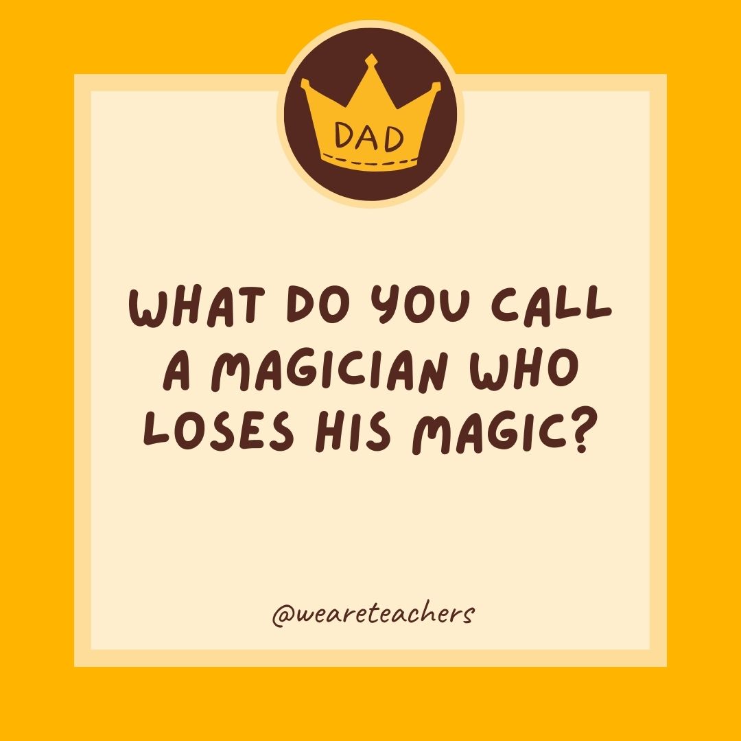 What do you call a magician who loses his magic?