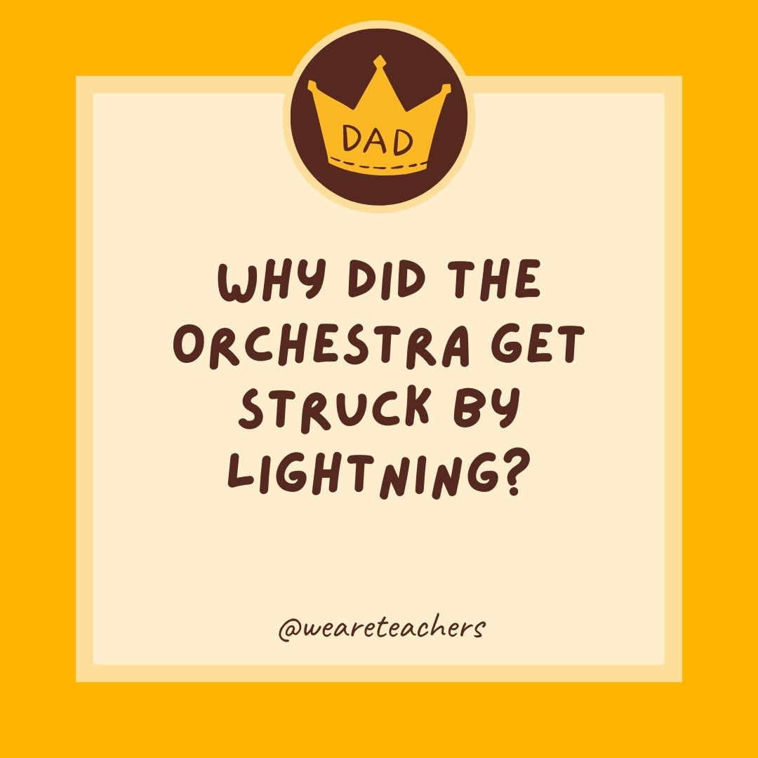 Why did the orchestra get struck by lightning?
