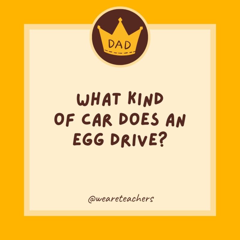 What kind of car does an egg drive?