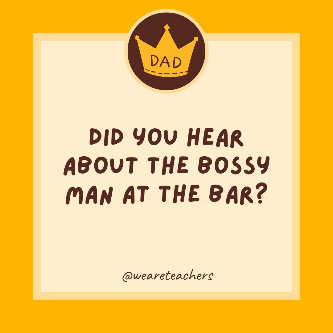 Did you hear about the bossy man at the bar?

