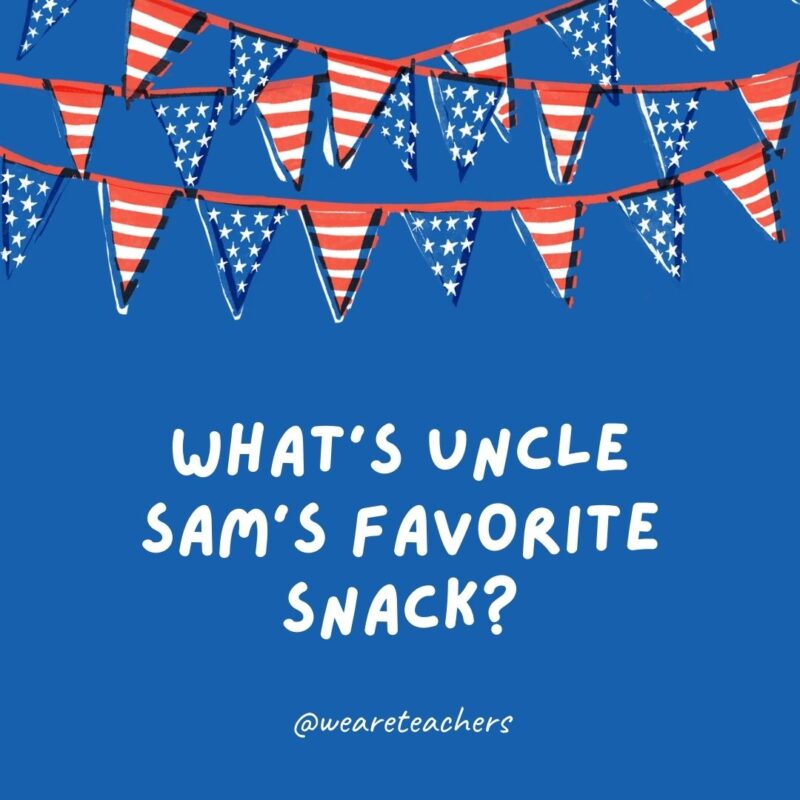 What's Uncle Sam's favorite snack?