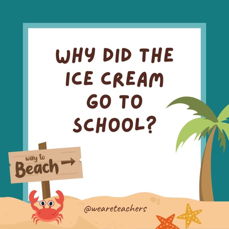 Why did the ice cream go to school? Why did the ice cream go to school?