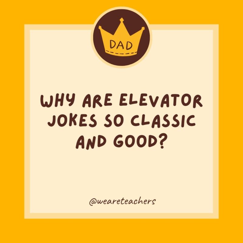 Why are elevator jokes so classic and good?