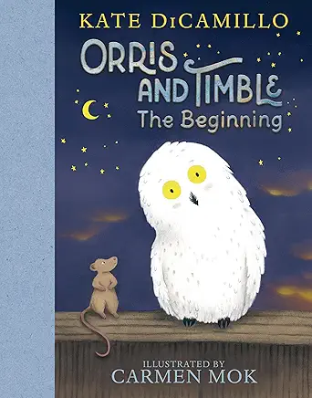 Orris and Timble the beginning book for summer reading list 2025 