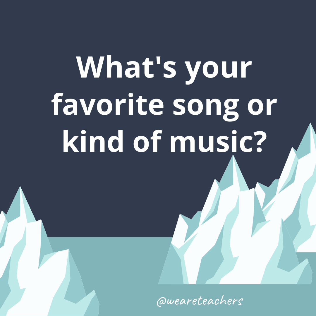 What’s your favorite TV song?- ice breaker questions for teens