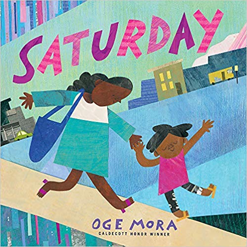 Saturday Book cover for Saturday by Oge Mora as an example of kindergarten books