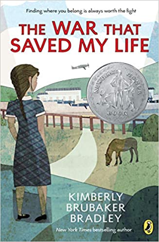 Book cover of The War That Saved My Life by Kimberly Brubaker Bradley  as an example of chapter books for 5th graders