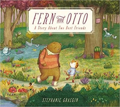 fern and otto Book cover for Fern and Otto: A Story About Two Best Friends by Stephanie Graegin as an example of kindergarten books