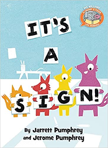 It’s A Sign! Book cover for It's a Sign by Jarrett Pumphrey and Jerome Pumphrey