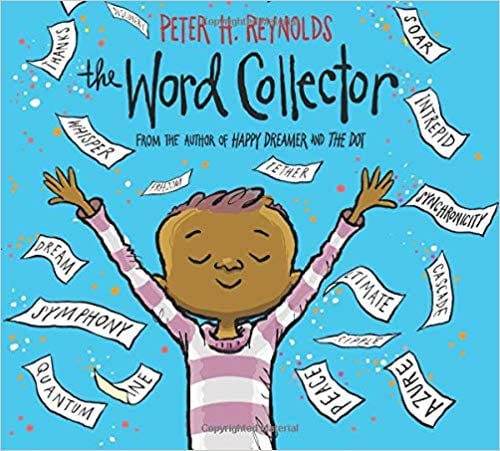 the word collector Book cover for The Word Collector by Peter H. Reynolds as an example of kindergarten books