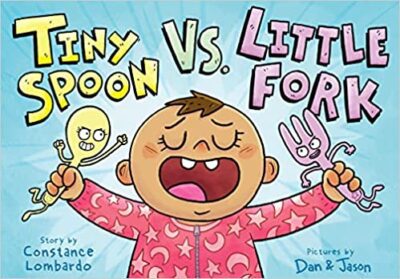 Tiny Spoon vs. Little Fork Book cover for Tiny Spoon vs. Little Fork by Constance Lombardo as an example of kindergarten books