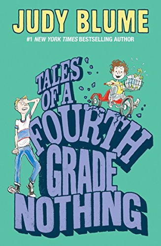 Tales of a Fourth Grade Nothing Book cover of Tales of a Fourth Grade Nothing by Judy Blume, as an example of chapter books for fourth graders