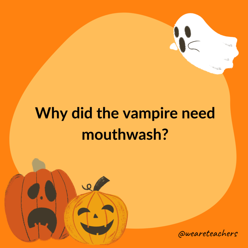 Why did the vampire need mouthwash?- halloween jokes for kids