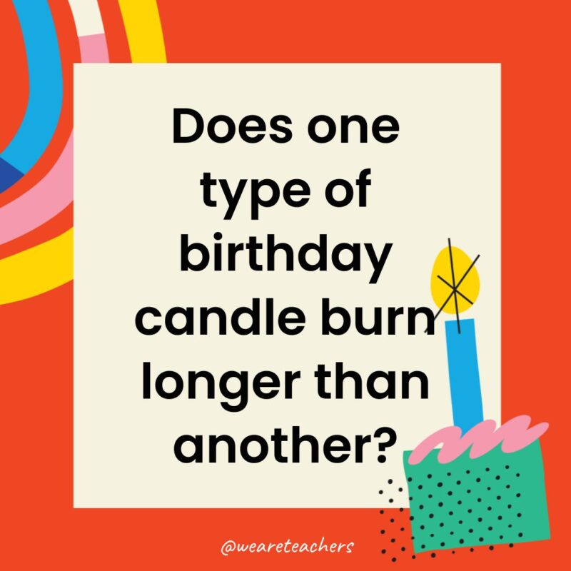 Does one type of birthday candle burn longer than another?