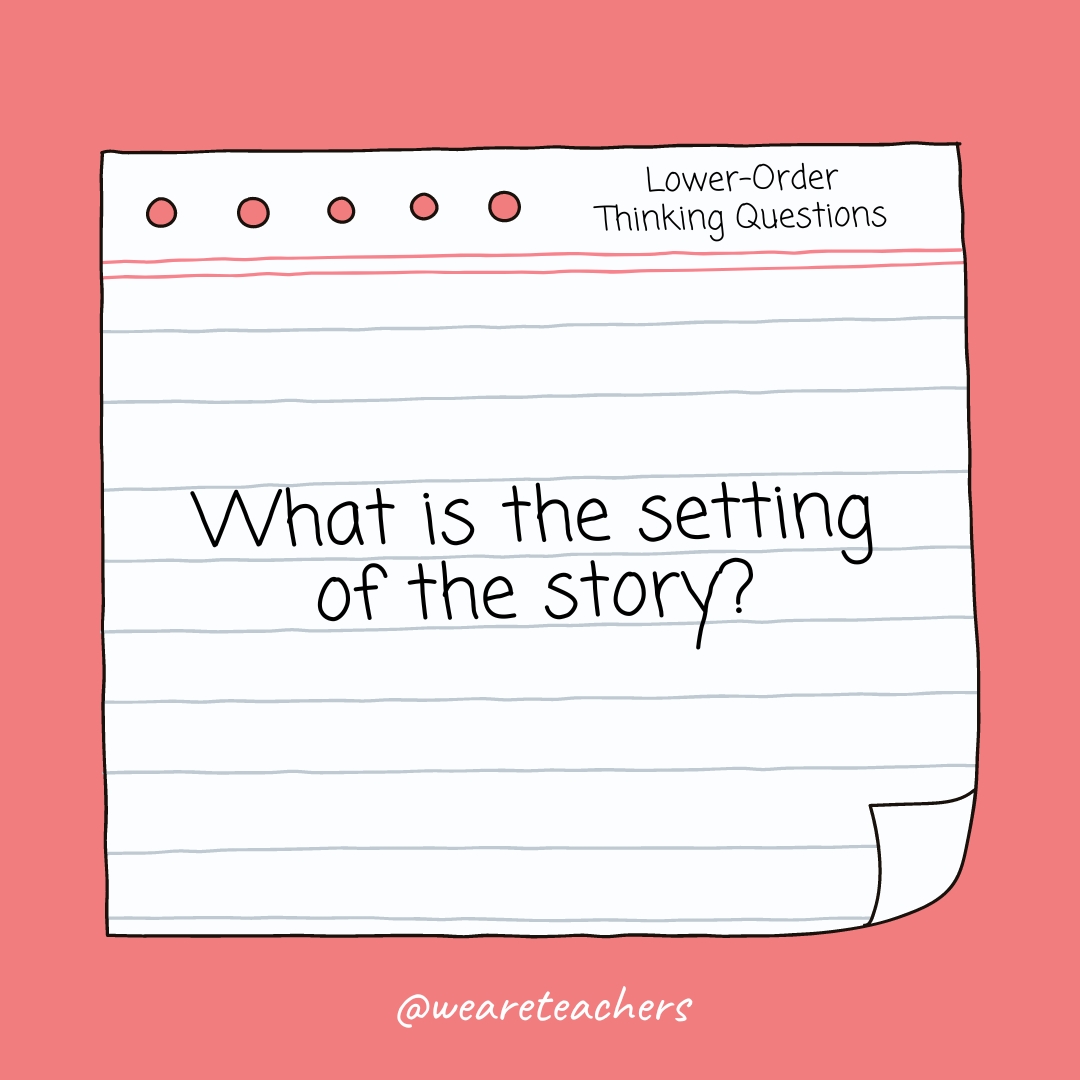 Lower Order Thinking Question: What is the setting of the story?